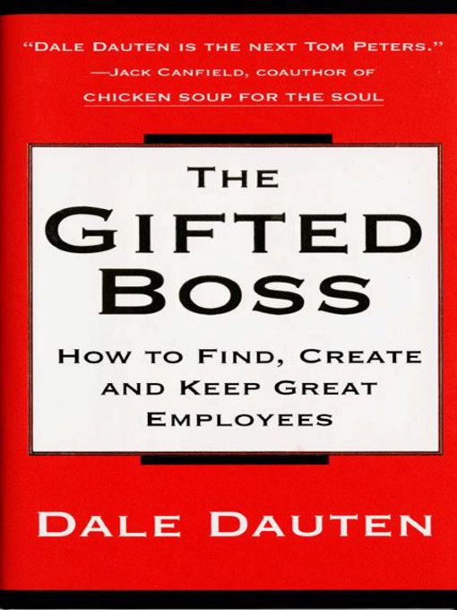 Title details for The Gifted Boss by Dale Dauten - Available